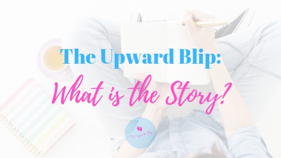 A story about The Upward Blip's humble beginnings blog banner