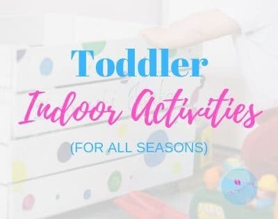 The Best Indoor Activities for Toddlers