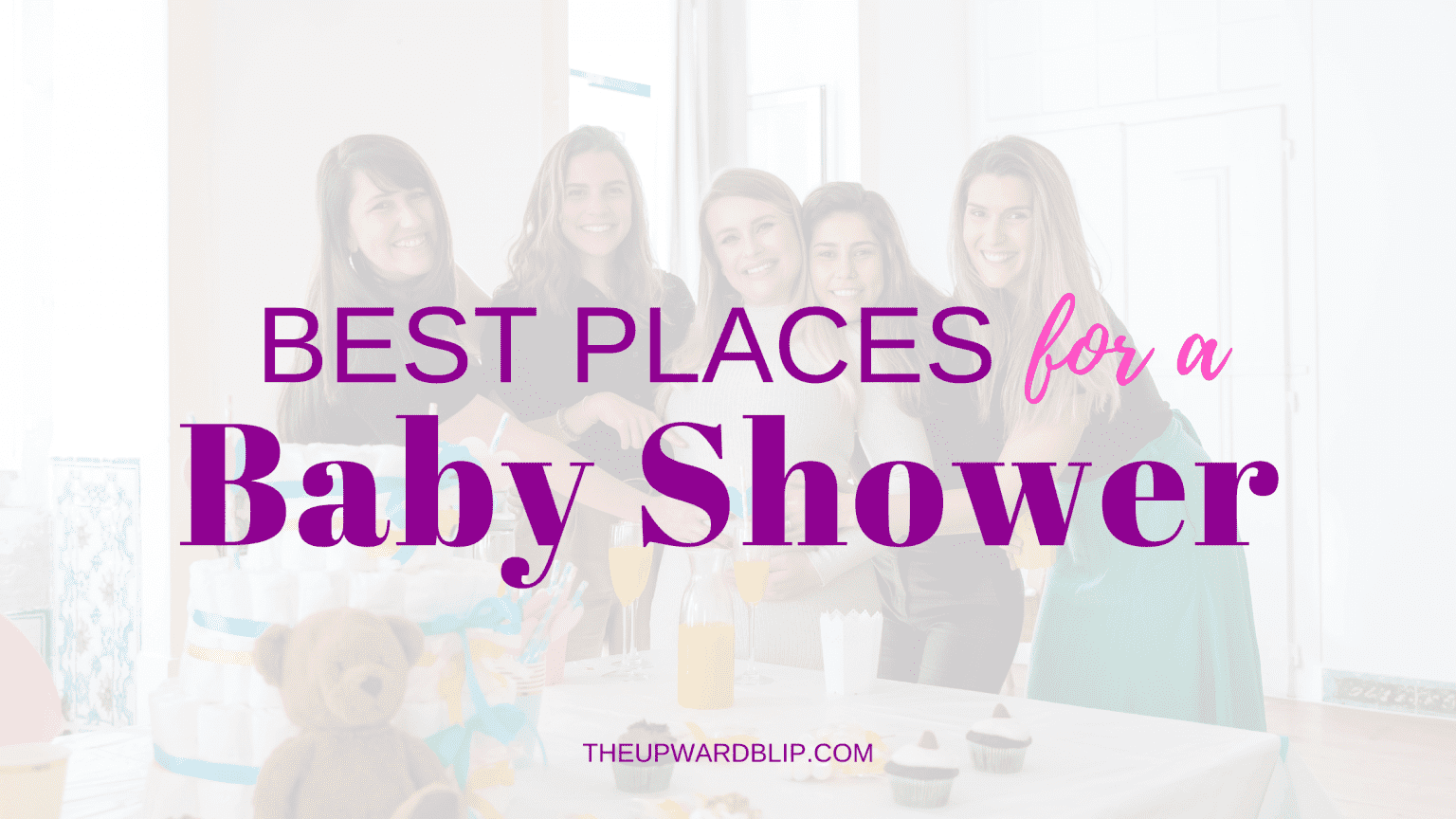 The Best Venue Ideas and Places to Host a Baby Shower