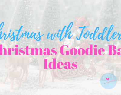 Easy Christmas Goodie Bag Ideas for Your Toddlers